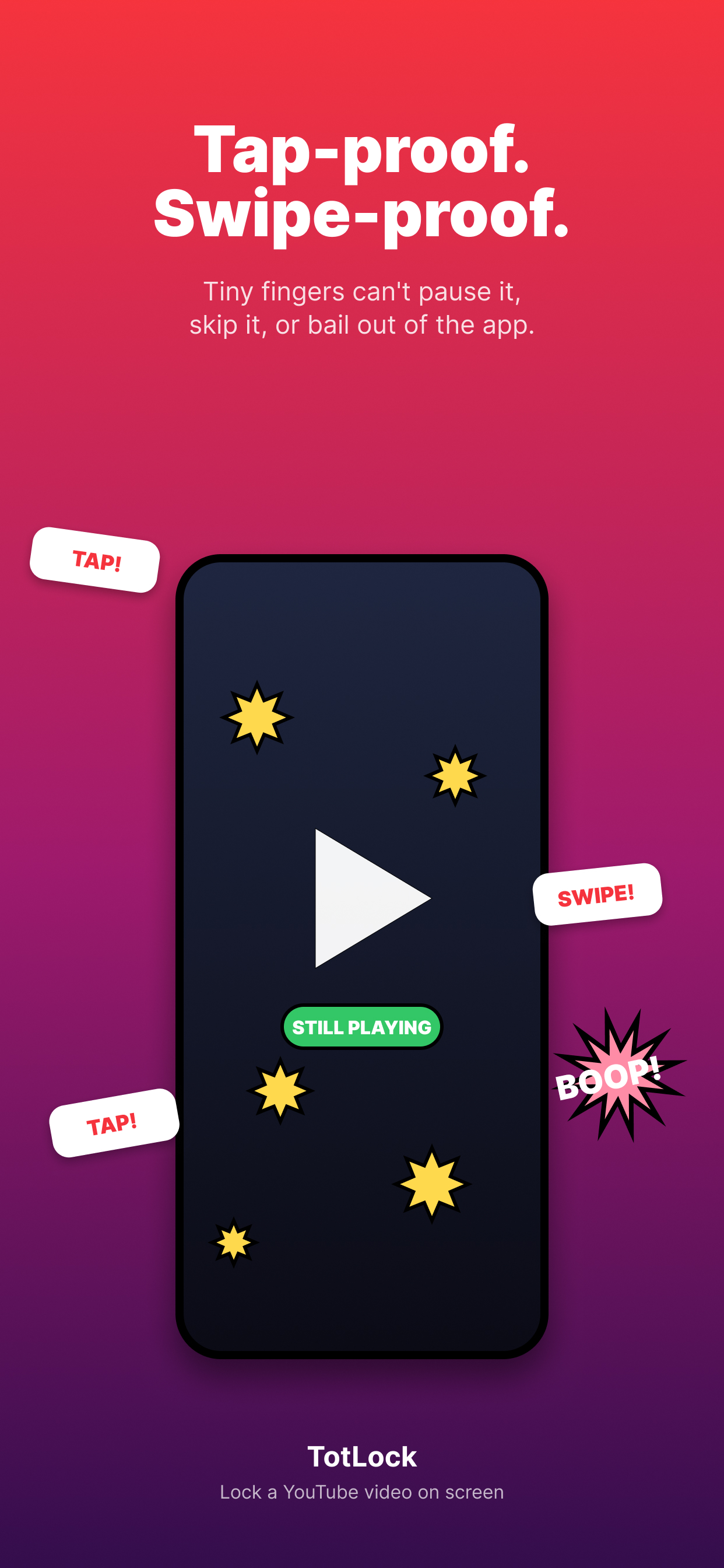 TotLock. Tap-proof, swipe-proof